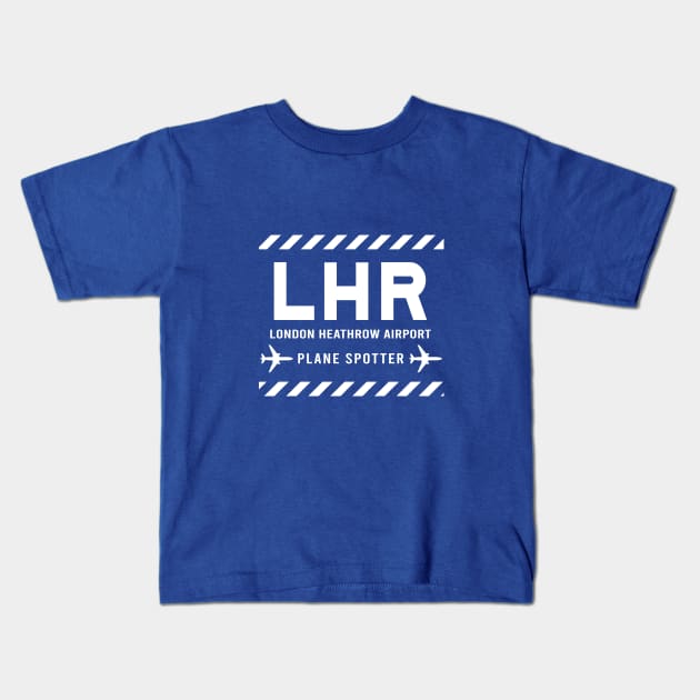 LHR Plane Spotter | Gift Kids T-Shirt by ProPlaneSpotter